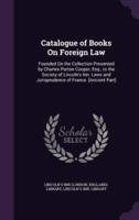 Catalogue of Books On Foreign Law