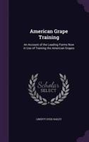 American Grape Training