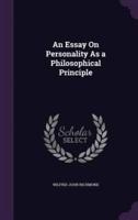 An Essay On Personality As a Philosophical Principle