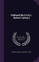 Falkland [By E.G.E.L. Bulwer-Lytton.]