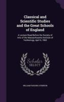 Classical and Scientific Studies and the Great Schools of England