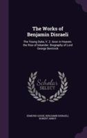 The Works of Benjamin Disraeli