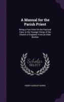 A Manual for the Parish Priest