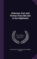 Altavona, Fact and Fiction From My Life in the Highlands