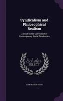 Syndicalism and Philosophical Realism