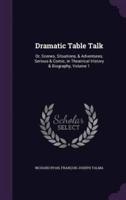 Dramatic Table Talk