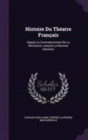 Histoire Du Théatre Français