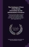 The Catalogue of Stars of the British Association for the Advancement of Science