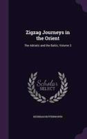 Zigzag Journeys in the Orient