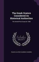 The Greek Orators Considered As Historical Authorities