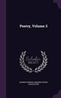 Poetry, Volume 3