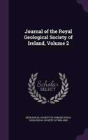 Journal of the Royal Geological Society of Ireland, Volume 2