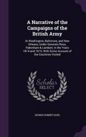 A Narrative of the Campaigns of the British Army