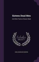 Sixteen Dead Men