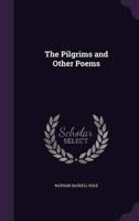 The Pilgrims and Other Poems