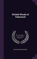 Wicked Woods of Tobereevil