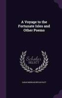 A Voyage to the Fortunate Isles and Other Poems