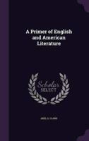 A Primer of English and American Literature