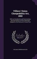 Villiers' Union Chargeability Act, 1865