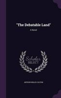 "The Debatable Land"