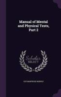 Manual of Mental and Physical Tests, Part 2
