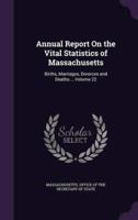 Annual Report On the Vital Statistics of Massachusetts