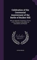 Celebration of the Centennial Anniversary of the Battle of Bunker Hill