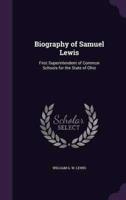 Biography of Samuel Lewis