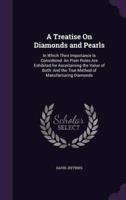 A Treatise On Diamonds and Pearls