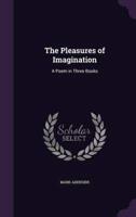 The Pleasures of Imagination