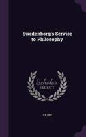Swedenborg's Service to Philosophy