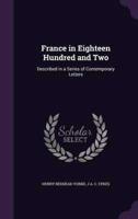 France in Eighteen Hundred and Two