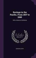 Rovings in the Pacific, From 1837 to 1849