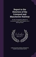 Report to the Directors of the Liverpool and Manchester Railway