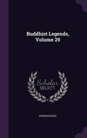 Buddhist Legends, Volume 29