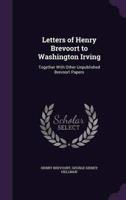 Letters of Henry Brevoort to Washington Irving