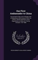 Our First Ambassador to China