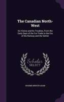 The Canadian North-West