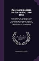 Russian Expansion On the Pacific, 1641-1850