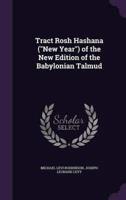 Tract Rosh Hashana ("New Year") of the New Edition of the Babylonian Talmud