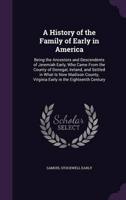 A History of the Family of Early in America