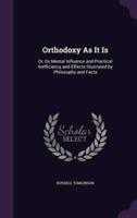 Orthodoxy As It Is
