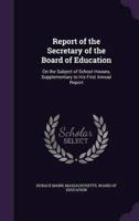 Report of the Secretary of the Board of Education