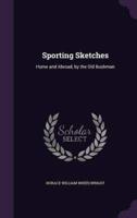 Sporting Sketches
