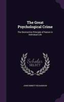 The Great Psychological Crime