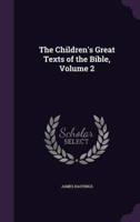 The Children's Great Texts of the Bible, Volume 2