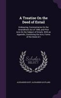 A Treatise On the Deed of Entail