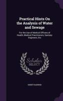 Practical Hints On the Analysis of Water and Sewage