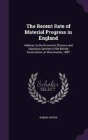 The Recent Rate of Material Progress in England