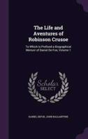 The Life and Aventures of Robinson Crusoe
